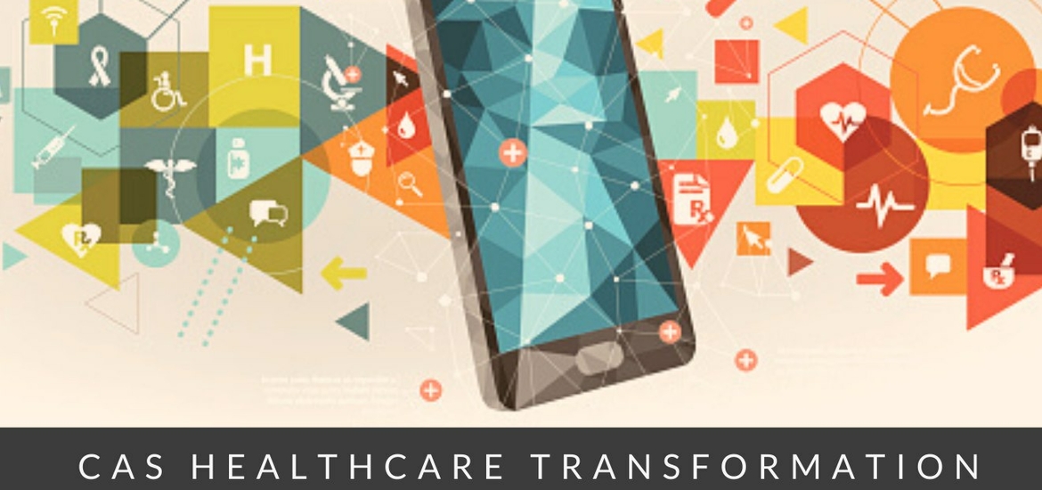CAS Healthcare Transformation